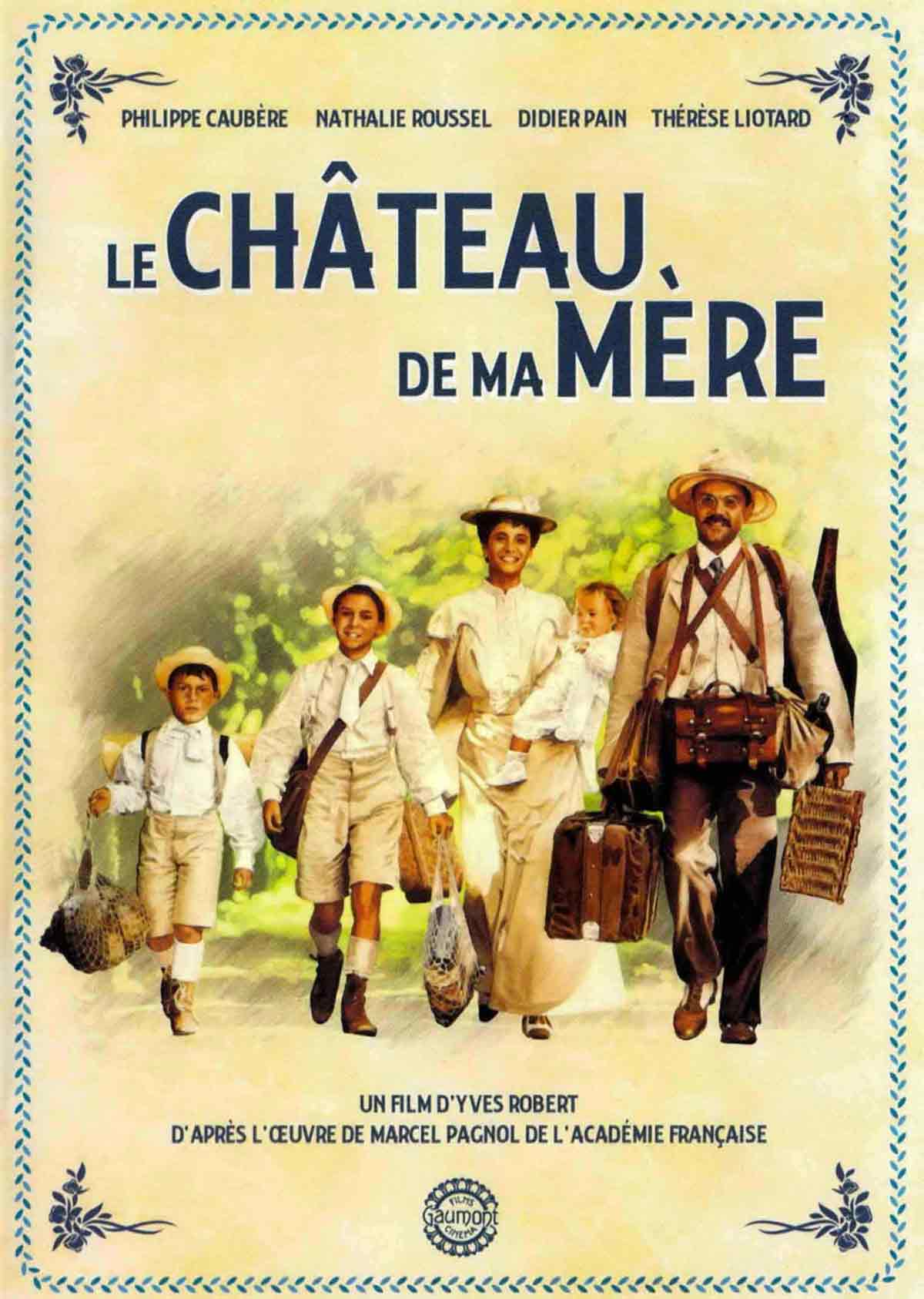 Affiche du film Le Château de ma Mère